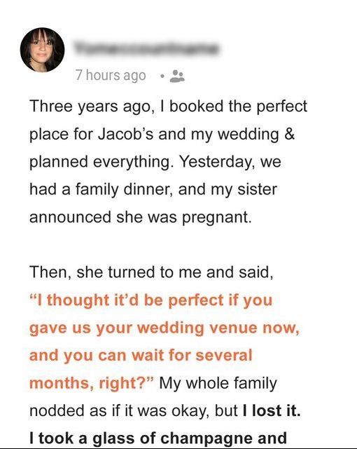 Due to my sister’s pregnancy, my family forced me to give up my fully planned wedding.