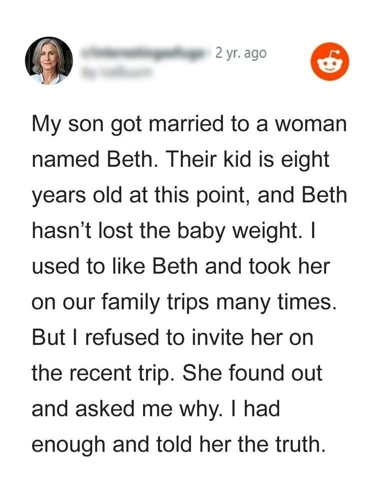 The woman didn’t invite her daughter-in-law for a family trip, and people agreed with her