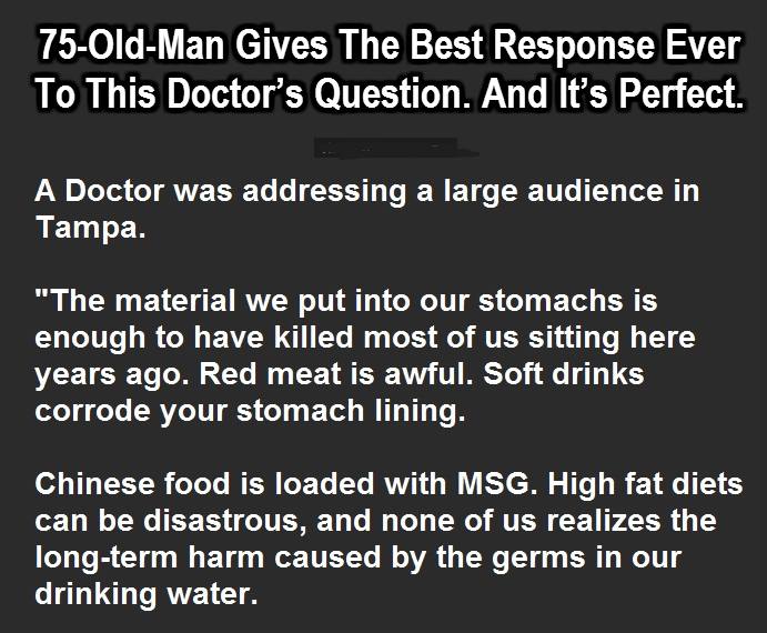 75 Year Old Man Gives The Best Response Ever To This Doctor’s Question And It’s Perfect