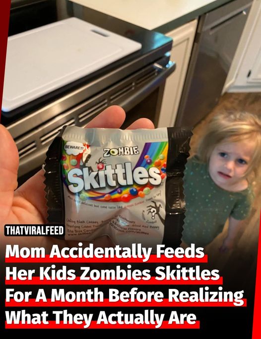 Mom Accidentally Feeds Her Kids Zombies Skittles For A Month Before Realizing What They Actually Are